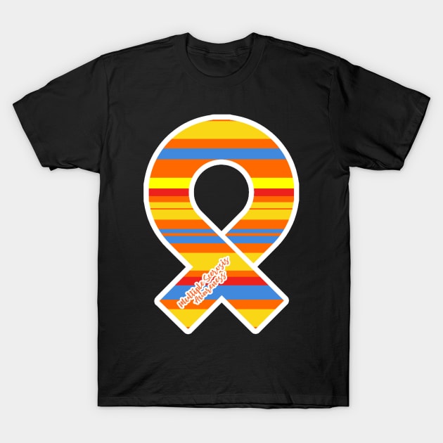 Multiple Sclerosis Awareness Ribbon T-Shirt by Prints with Meaning